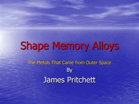 PPT - Shape Memory Alloys PowerPoint Presentation, free download - ID ...