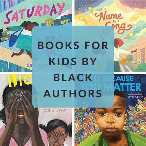 Must-Have Children's Books by Black Authors