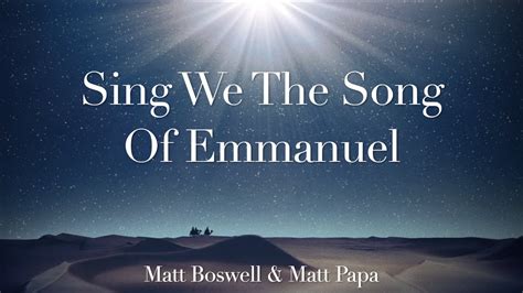 Sing We The Song Of Emmanuel Lyric Video • Matt Boswell & Matt Papa - YouTube