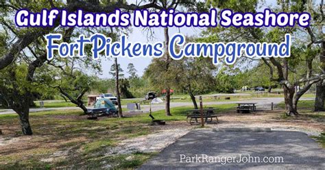 Fort Pickens Campground - Gulf Islands National Seashore | Park Ranger John