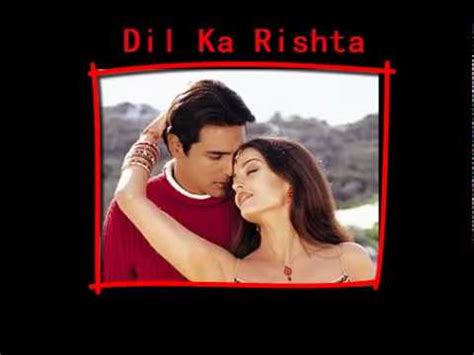 Dil Ka Rishta - YouTube