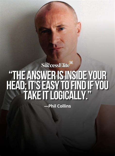 Top 30 Phil Collins quotes about facts