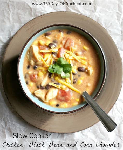 Recipe for Slow Cooker Chicken, Black Bean and Corn Chowder - 365 Days of Slow Cooking and ...