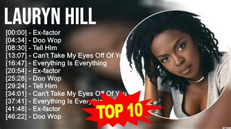 Lauryn Hill Greatest Hits 💚 Top 10 Lauryn Hill Songs 💚 70s 80s 90s Music - YouTube