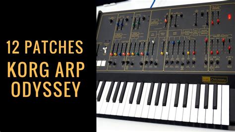 12 Patches para o Sintetizador Korg ARP Odyssey - YouTube