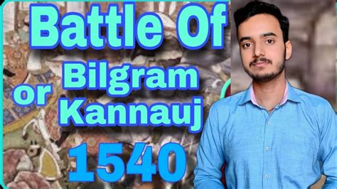 Battle of bilgram or Kannauj (1540) in Hindi #shorts - YouTube