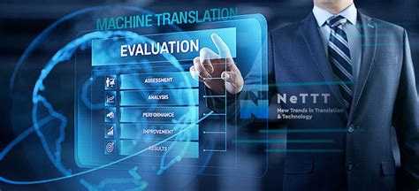 Machine Translation Evaluation: The Ultimate Guide