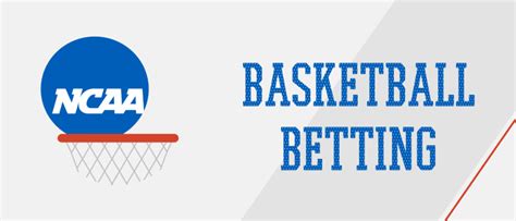 How to bet on college basketball and Where does the NCAA stand on ...