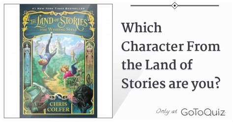 Which Character From the Land of Stories are you?