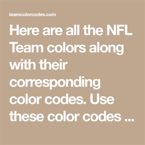 Here are all the NFL Team colors along with their corresponding color codes. Use these color ...