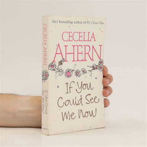 If You Could See Me Now - Cecelia Ahern - knihobot.cz