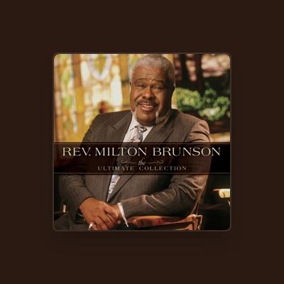 Rev. Milton Brunson - Songs, Concert tickets & Videos