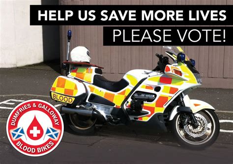 DUMFRIES AND GALLOWAY BLOOD BIKES NEED YOUR VOTES URGENTLY - DGWGO