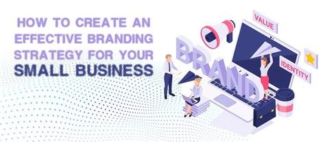 Effective Branding Strategy For Your Business | GMA Technology