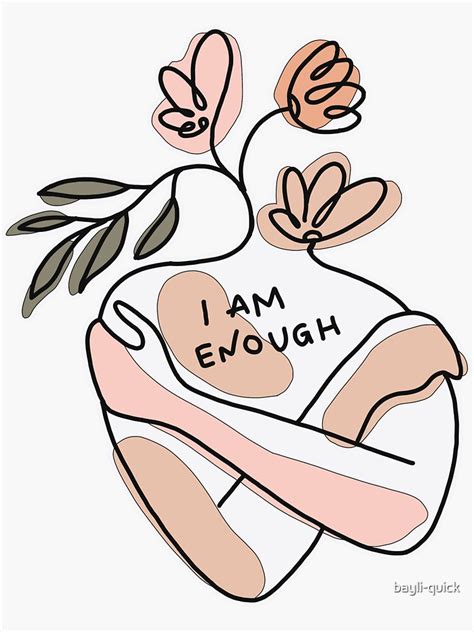 "I am Enough" Sticker for Sale by bayli-quick | Redbubble