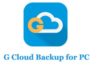 G Cloud Backup for PC (Windows and Mac) - Trendy Webz