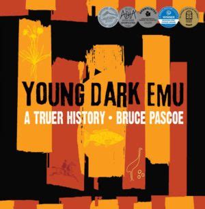 Young Dark Emu: A Truer History by Bruce Pascoe - Royal Historical ...