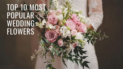 Top 10 Most Popular Wedding Bouquets in 2024