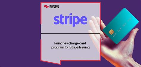 Stripe launches charge card program for Stripe Issuing