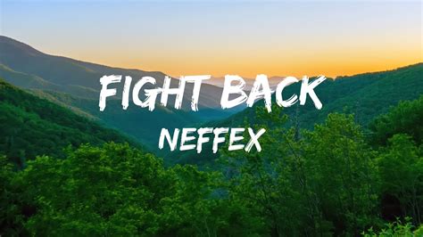 NEFFEX - Fight Back 👊 🔥 (Lyrics) - YouTube