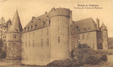 Braine le Château - Château des comtes de Hornes ensuite des princes de Tour et Taxis et des de ...