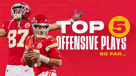 Top 5 Offensive Plays of the 2022 Season (So Far) | Kansas City Chiefs - Win Big Sports