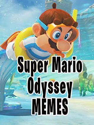 Funny Super Mario Odyssey Memes by Jeki Studio