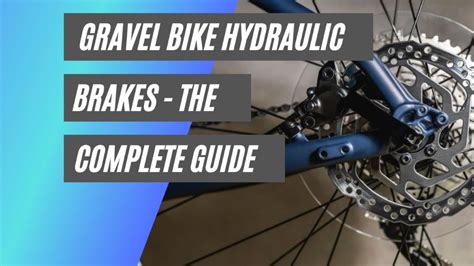 Gravel Bike Hydraulic Brakes - The Complete Guide • Bicycle 2 Work