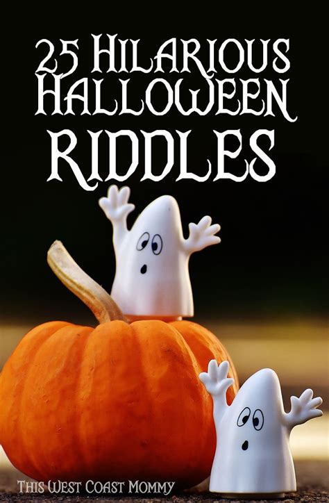 25 Hilarious Halloween Riddles | This West Coast Mommy