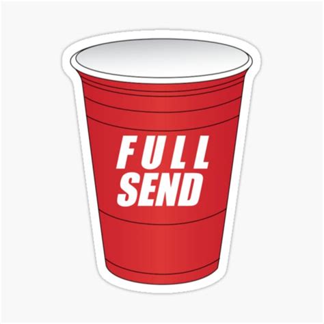 Full Send Stickers | Redbubble