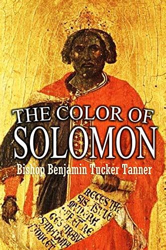 The Color of Solomon (1895) by Benjamin Tucker Tanner | Goodreads