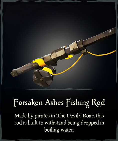 Forsaken Ashes Fishing Rod - Sea of Thieves Wiki