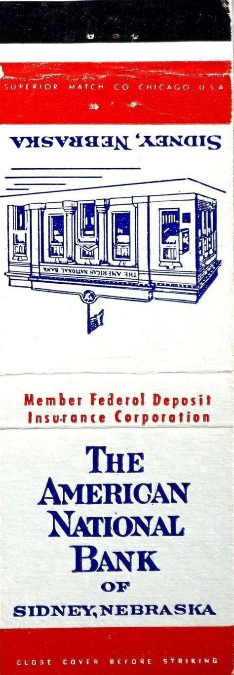 182. AMERICAN NATIONAL BANK #1, SIDNEY NE Sidney Nebraska, Bank Loan, Matchbook, Deposit ...