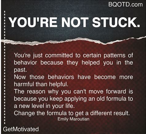 YOU'RE NOT STUCK. | Words of wisdom, Wisdom, How to apply