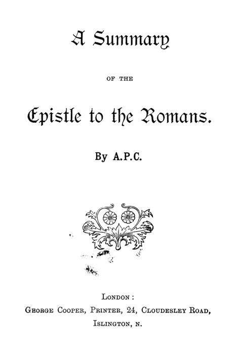 A Summary of the Epistle to the Romans | Plymouth Brethren Archive