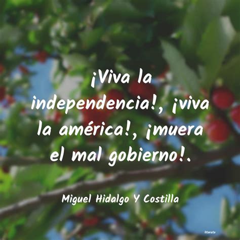 Frases de miguel hidalgo y costilla - Literato