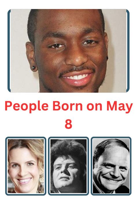 People Born On May 8 – Famous May Birthdays Personalities - Astrologyview