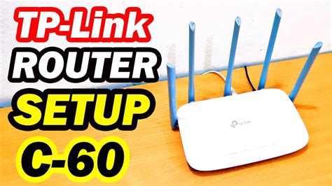 TP-Link Archer C60 Setup and Full Configuration Step by Step Tutorial - YouTube