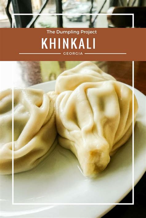 Khinkali Recipe - The Dumpling from Georgia - Reflections Enroute