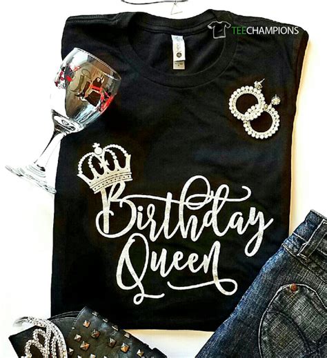 Birthday Queen (Sliver Foil) | Happy birthday shirt, Birthday outfit ...