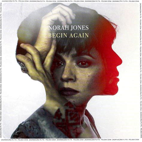 Norah Jones: Begin Again [CD] - Norah Jones