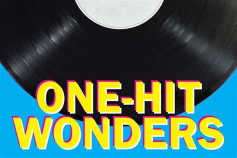 Top 10 One-Hit Wonder Songs Ever