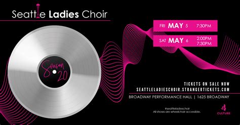 Seattle Ladies Spring Choir Concert Tickets | Broadway Performance Hall | Seattle, WA | Fri, May ...