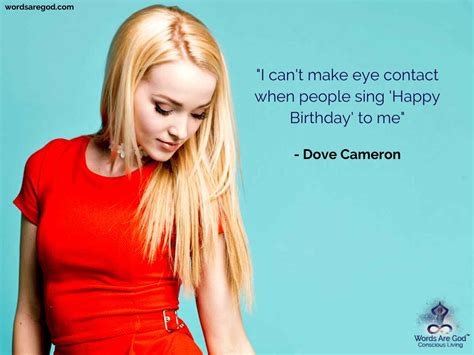 Quotes - Best 50 Quotes By Dove Cameron | Words Are God