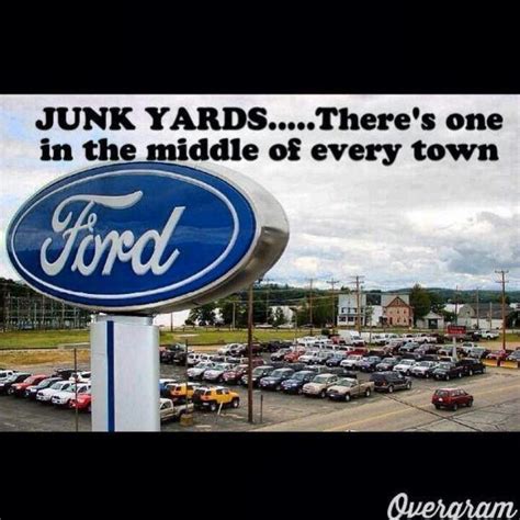 Fords=junk Truck Memes, Truck Quotes, Car Memes, Car Puns, Car Quotes, Ford Humor, Ford Jokes ...