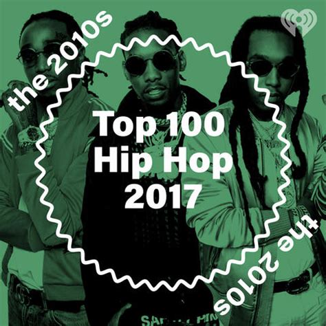 Top 100 - Hip Hop 2017 | iHeart