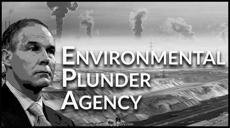 Enviromental Plunder Agency – Scandalous History