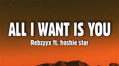 Rebzyyx - all i want is you (Lyrics) ft. hoshie star - YouTube Music