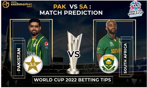 PAK vs SA ICC T20 World Cup: 36th Match Prediction » Exchmarket