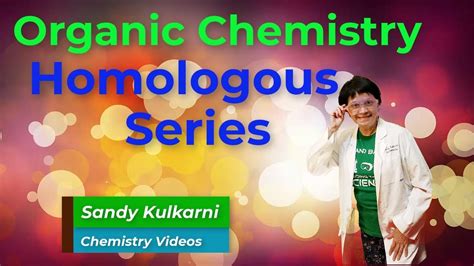 Organic Chemistry: Homologous Series - YouTube